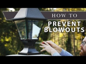 How to Prevent Gas Lamp Blowouts